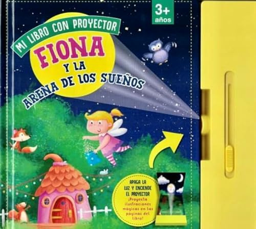 MI LIBRO CON PROYECTOR. FIONA Y LA ARENA DE LOS SUEÑOS