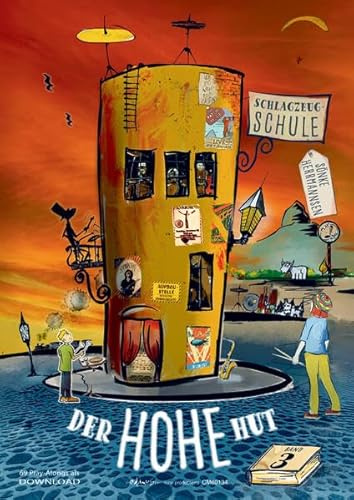 DER HOHE HUT Band 3: Das umfassende Schlagzeug-Allround-Lehrbuch für die Mittelstufe