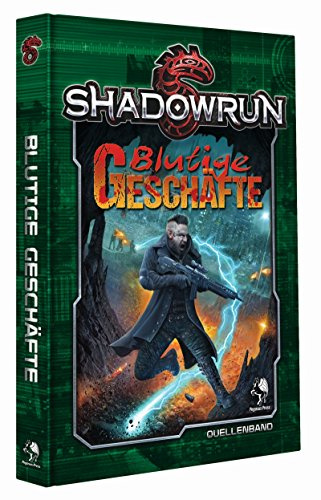 Shadowrun 5: Blutige Geschäfte (Hardcover)