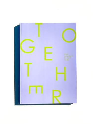 TOGETHER IS MY FAVORIT PLACE TO BE: Das Freundebuch für Erwachsene