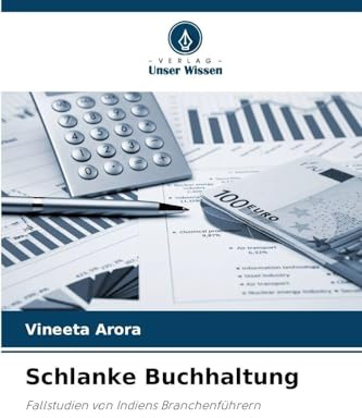 Schlanke Buchhaltung: Fallstudien von Indiens Branchenführern