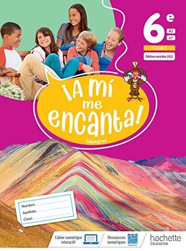 ¡A mí me encanta! 6e - Livre cahier - Ed. 2022