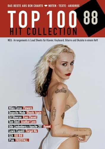 Top 100 Hit Collection 88: Das Beste aus den Charts: Komet - Eyes Closed - Flowers - Forget Me - Kill Bill - Trustfall - Ghosts Again - Another Love. ... Band 88. Klavier / Keyboard. (Music Factory)