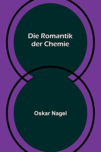 Die Romantik der Chemie