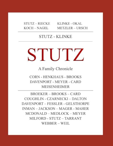 STUTZ A Family Chronicle