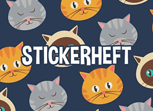 Stickerheft: Ein tolles Stickeralbum zum bekleben seiner Lieblingssticker