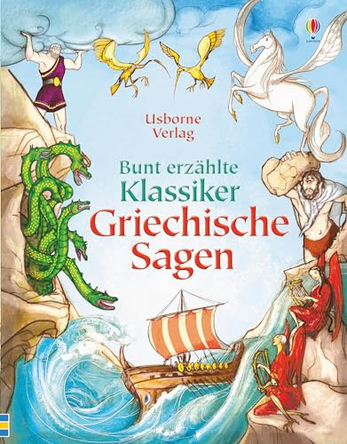 Bunt erzählte Klassiker: Griechische Sagen (Bunt-erzählte-Klassiker-Reihe)