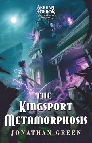 The Kingsport Metamorphosis: An Arkham Horror Investigators Gamebook