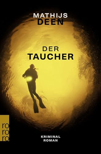 Der Taucher: Kriminalroman | Auf der Krimibestenliste des Jahres 2023: 2