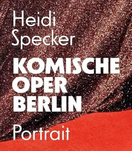 Heidi Specker. Komische Oper Berlin. Portrait: Komische Oper, Berlin