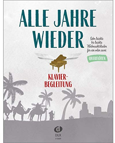 Alle Jahre wieder - Klavierbegleitung zu Fl: Klavierbegleitung zu Querflöte