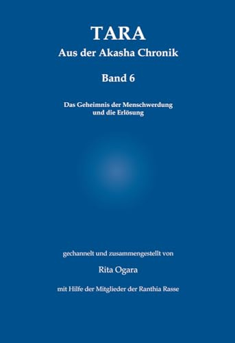 TARA - Band 6: Aus der Akasha Chronik
