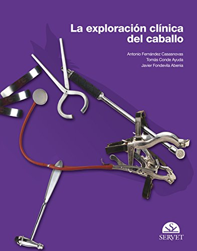 Exploración clínica del caballo, La