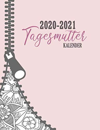 Tagesmutter Kalender 2020-2021: Terminplaner und Zeitplaner 2020-2021 | Januar 2020 bis Dezember 2021 | Tageskalender, Monatskalender und Monatsplaner | Für organisieren und notieren