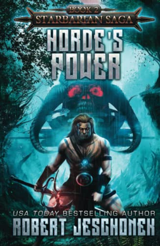 Horde's Power (Starbarian Saga, Band 2)