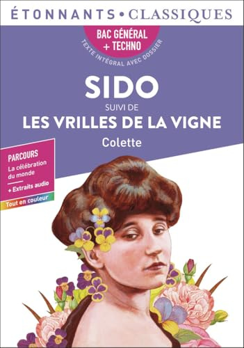 Sido suivi de Les Vrilles de la vigne