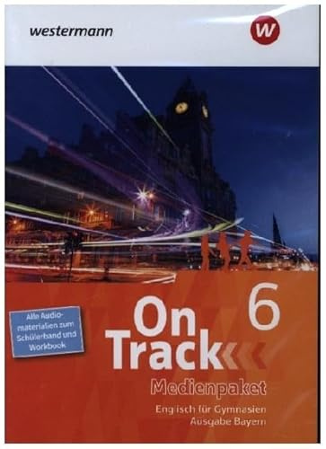 On Track - Englisch für Gymnasien - Ausgabe Bayern: Medienpaket 6 Alle Audiomaterialien zum Schulbuch und Workbook