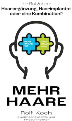 Mehr Haare: Haarergänzung, Haarimplantat oder eine Kombination