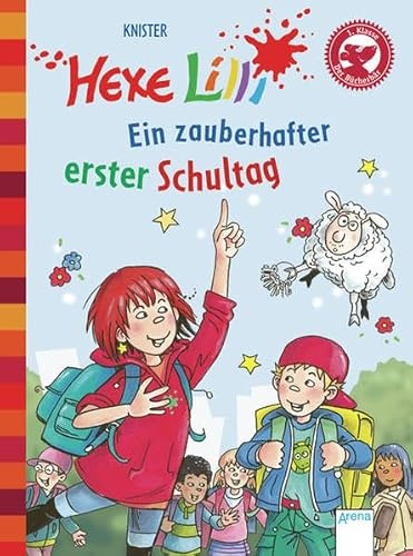 Hexe Lilli. Ein zauberhafter erster Schultag: Der Bücherbär: Hexe Lilli für Erstleser