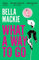 What A Way To Go: THE HOT SUMMER READ FOR 2025 AND INSTANT SUNDAY TIMES BESTSELLER FROM THE AUTHOR OF HOW TO KILL YOUR FAMILY
