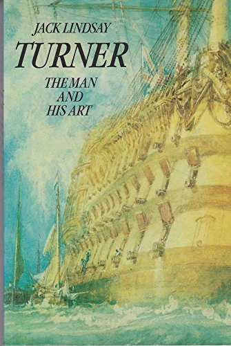 Turner: The Man and His Art