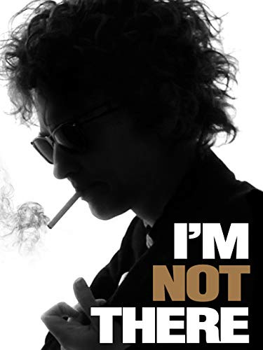 I'm Not There