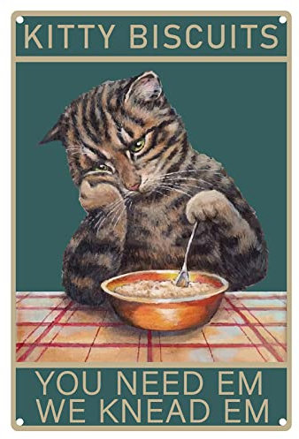 DBKGHIEDHG Cat Metal Tin Sign Kitty Biscuits We Knead Em You Need Funny Sign Vintage Retro Poster Bathroom Quote Vintage Sign for Farm Farmhouse Home Kitchen Cafe Wall Decor 8 x 12inch