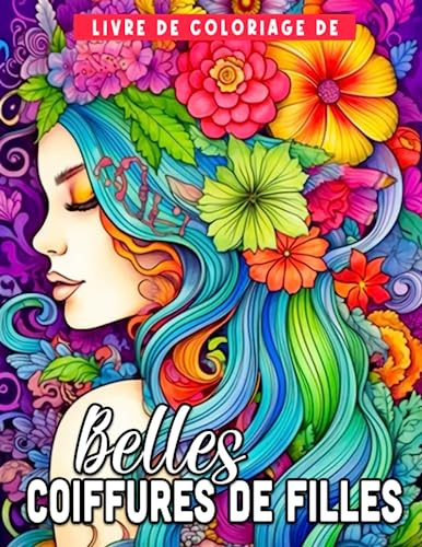 Livre de coloriage de coiffures: Découvrez 30 pages de coloriage époustouflantes pour cheveux pour femmes filles et adultes présentant des illustrations de portrait exclusives