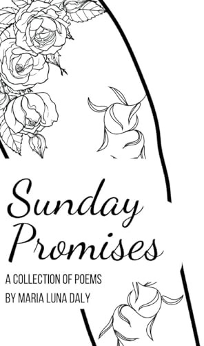 Sunday Promises: A Collection of Poetry