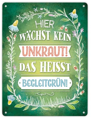 Metallschild XL mit Blumen Motiv und Spruch: Hier wächste kein Unkraut