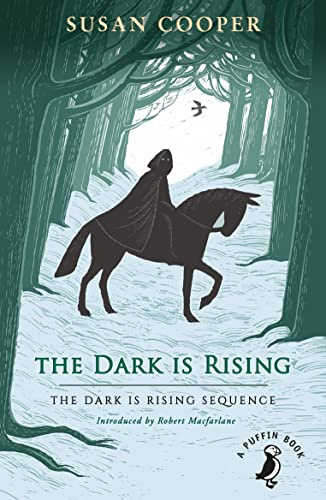 The Dark is Rising: The must-read classic children's fantasy novel (A Puffin Book)