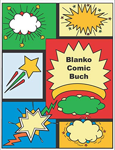Blanko Comic Buch: Über 100 Seiten mit leeren Comic Rastern zum Selberzeichnen, Geschenk zum Kreativität steigern & Zeichnen lernen für Kinders