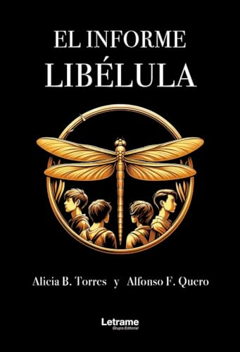 El informe Libélula: 1 (Novela)