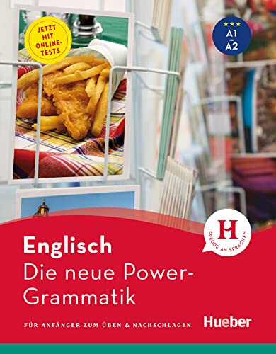Die neue Power-Grammatik Englisch: Für Anfänger zum Üben & Nachschlagen / Buch mit Online-Tests