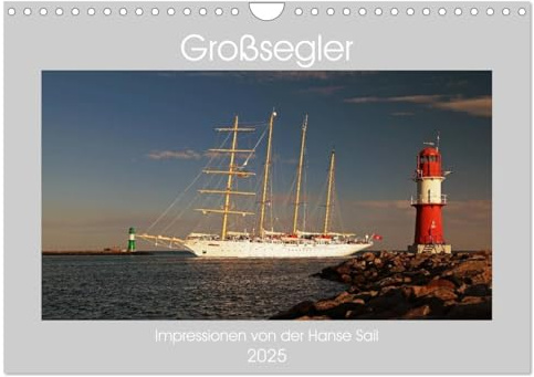 Großsegler (Wandkalender 2025 DIN A4 quer), CALVENDO Monatskalender: Impressionen großer Segler (CALVENDO Wissenschaft)