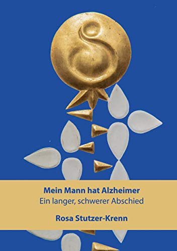 Mein Mann hat Alzheimer: Ein langer, schwerer Abschied