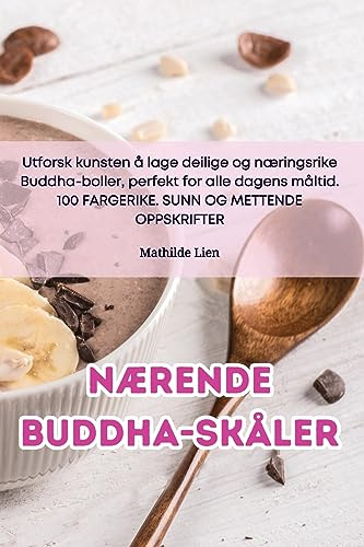 Nærende Buddha-skåler (Norwegian Edition)