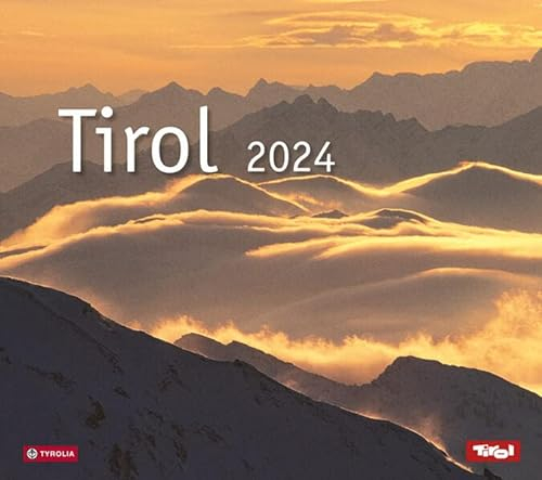 Tirol 2024: Mit Fotos von Peter Umfahrer