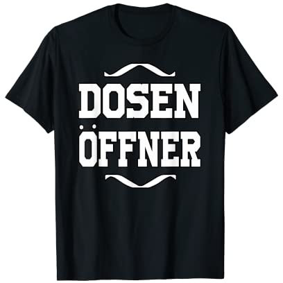 Ouvre-boîtes drôle drôle décapsuleur T-Shirt