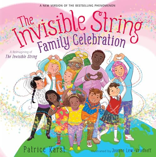 The Invisible String Family Celebration: A Reimagining of the Invisible String: 7