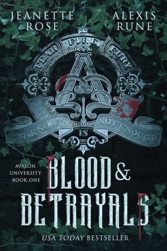Blood & Betrayals: Volume 1
