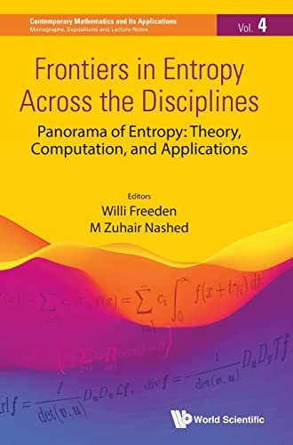 Frontiers in Entropy Across the Disciplines - Panorama of Entropy: Theory, Computation, and Applications: 4