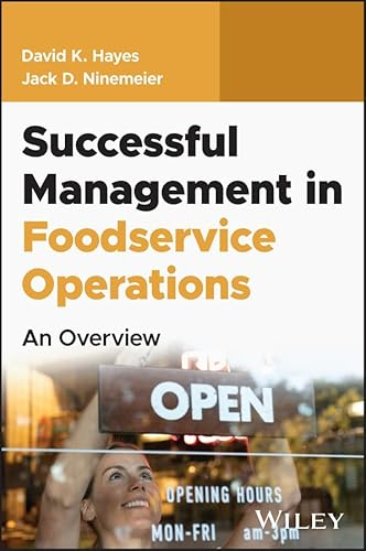 Successful Management in Foodservice Operations: An Overview (Foodservice Operations: The Essentials)