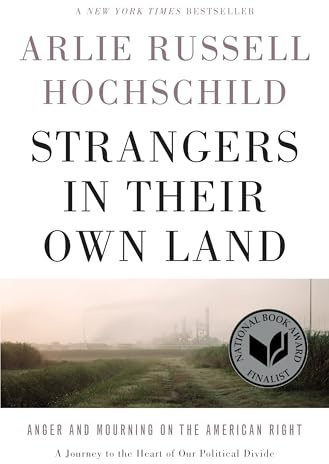 Strangers in Their Own Land: Anger and Mourning on the American Right
