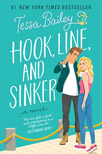 Hook, Line, and Sinker: A Heartfelt, Spicy Romantic Comedy about Friendship, Flirtation, and Finding True Love (Bellinger Sisters, 2, Band 2)