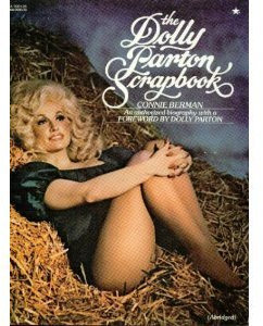 The official Dolly Parton scrapbook/ by Connie Berman ; foreword by Dolly Parton.