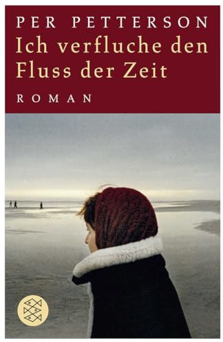Ich verfluche den Fluss der Zeit: Roman