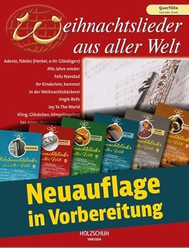 Weihnachtslieder aus aller Welt, für Querflöte Solo oder Duett