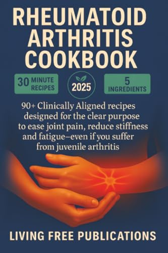 Rheumatoid Arthritis Cookbook
