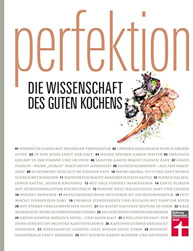 „Perfektion – die Wissenschaft des guten Kochens“ - Gesamtausgabe mit über 300 Rezepten – Genuss trifft Wissenschaft